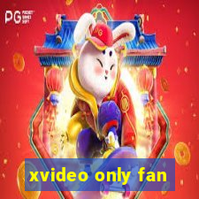 xvideo only fan